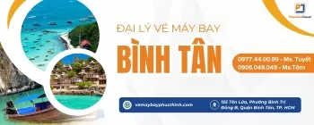 Đại lý vé máy bay Bình Tân – Đặt Vé Nhanh Chóng, An Tâm Hành Trình